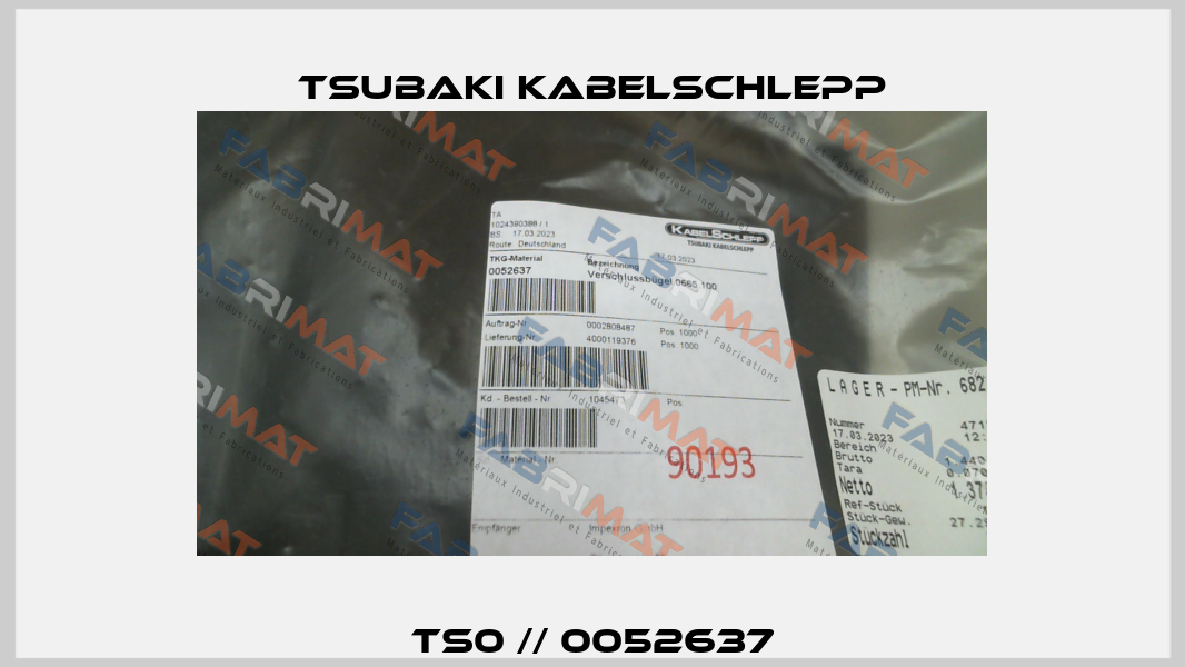 TS0 // 0052637 Tsubaki Kabelschlepp