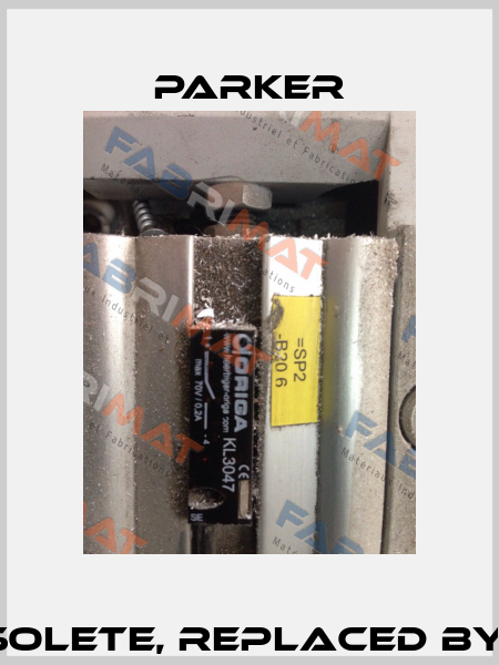 KL3047 - obsolete, replaced by P8S-GRCHX  Parker