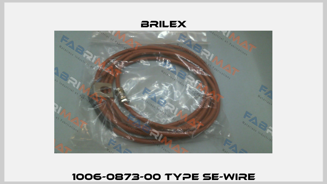 1006-0873-00 Type SE-WIRE Brilex