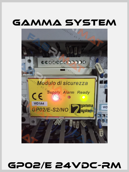 GP02/E 24VDC-RM GAMMA SYSTEM