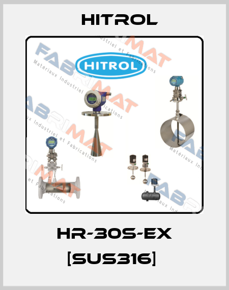 HR-30S-Ex [SUS316]  Hitrol